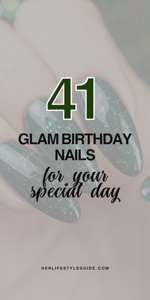 a pin that says in a large font birthday nails