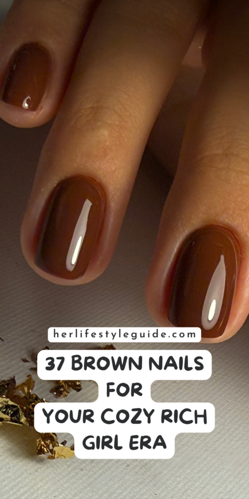 a pin that says in a large font brown nails