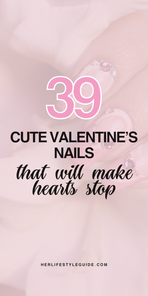 a pin that says in a large font valentine's nails