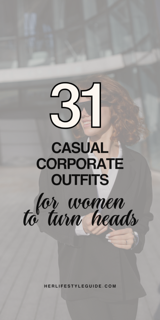 a pin that says in a large font casual corporate outfits for women