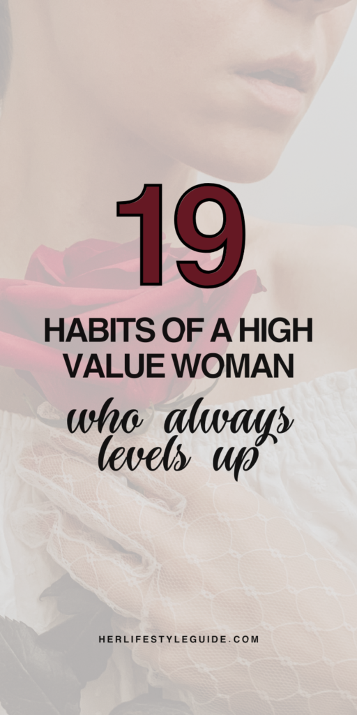 a pin that says in a large font habits of a high value woman