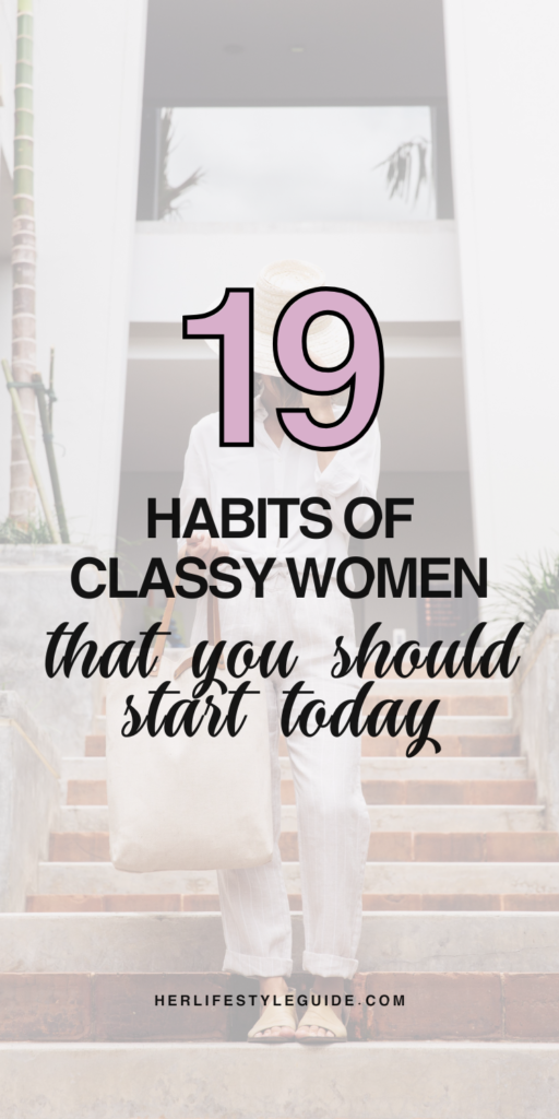 a pin that says in a large font habits of classy women