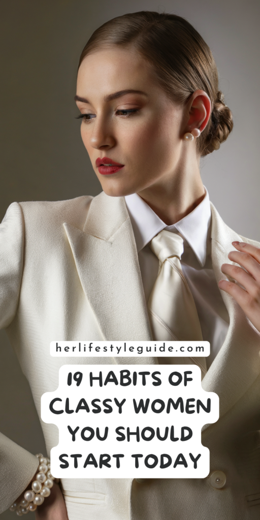 a pin that says in a large font habits of classy women