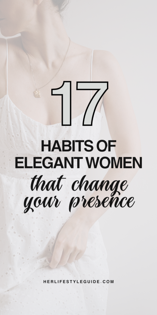 a pin that says in a large font habits of elegant women