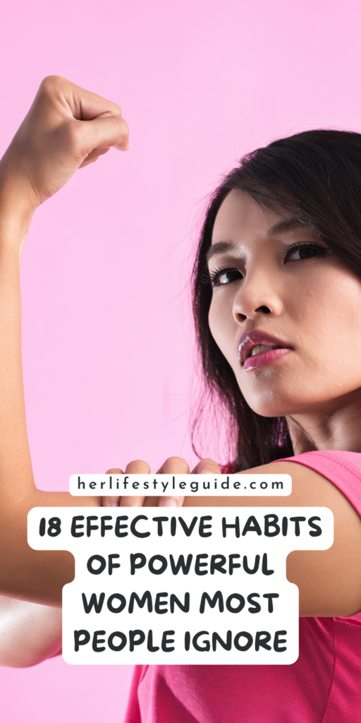 a pin that says in a large font habits of powerful women