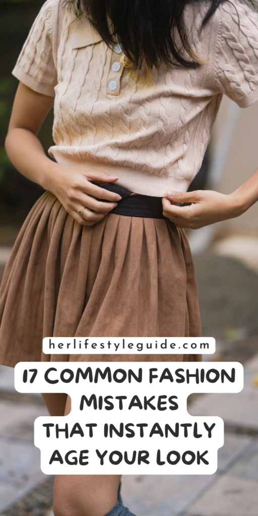 a pin that says in a large font common fashion mistakes that instantly age your look