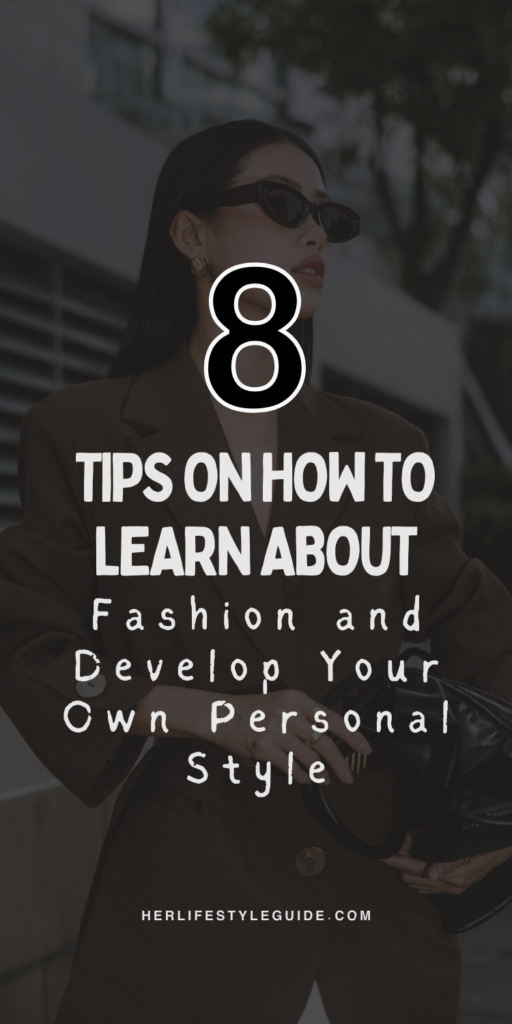 a pin that says in a large font how to learn about fashion